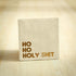 Tegeltje ho ho holy shit - conceptstore Liefs uit Zierikzee 
